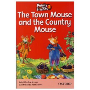 The Town Mouse and the Country Mouse